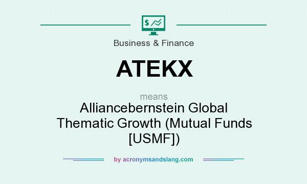 What does ATEKX mean? It stands for Alliancebernstein Global Thematic Growth (Mutual Funds [USMF])