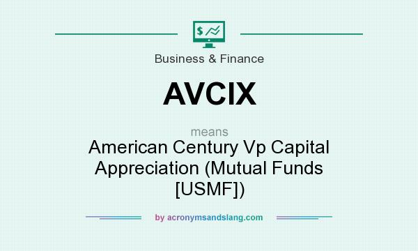 What does AVCIX mean? It stands for American Century Vp Capital Appreciation (Mutual Funds [USMF])