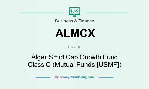 What does ALMCX mean? It stands for Alger Smid Cap Growth Fund Class C (Mutual Funds [USMF])