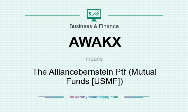 What does AWAKX mean? It stands for The Alliancebernstein Ptf (Mutual Funds [USMF])