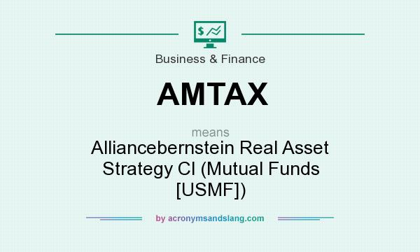 What does AMTAX mean? It stands for Alliancebernstein Real Asset Strategy Cl (Mutual Funds [USMF])