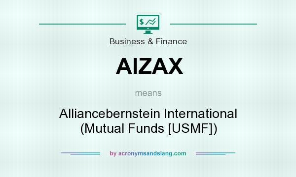 What does AIZAX mean? It stands for Alliancebernstein International (Mutual Funds [USMF])