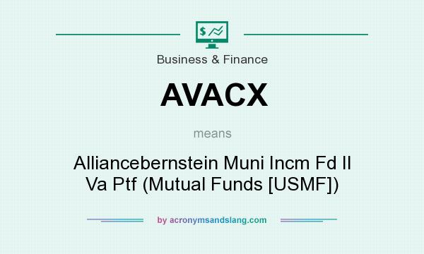 What does AVACX mean? It stands for Alliancebernstein Muni Incm Fd II Va Ptf (Mutual Funds [USMF])