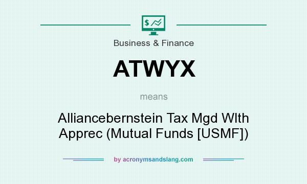 What does ATWYX mean? It stands for Alliancebernstein Tax Mgd Wlth Apprec (Mutual Funds [USMF])
