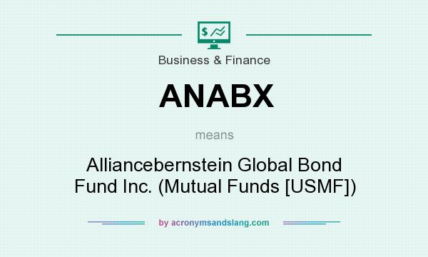 What does ANABX mean? It stands for Alliancebernstein Global Bond Fund Inc. (Mutual Funds [USMF])