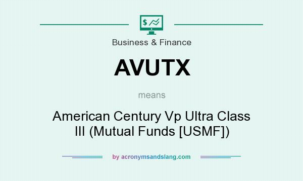 What does AVUTX mean? It stands for American Century Vp Ultra Class III (Mutual Funds [USMF])