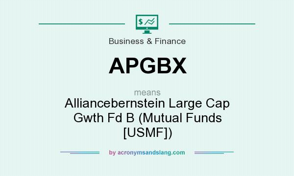 What does APGBX mean? It stands for Alliancebernstein Large Cap Gwth Fd B (Mutual Funds [USMF])