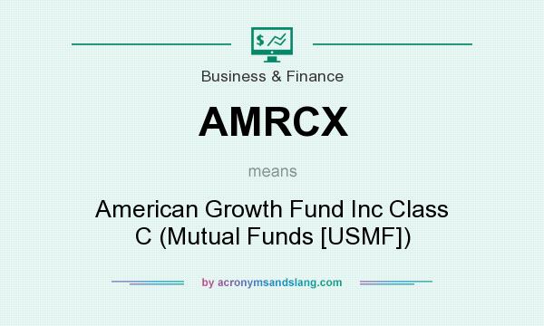 What does AMRCX mean? It stands for American Growth Fund Inc Class C (Mutual Funds [USMF])