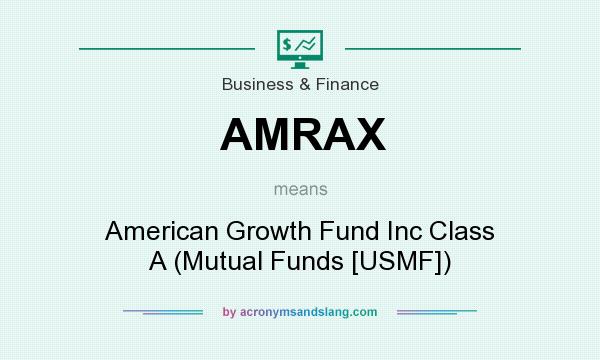 What does AMRAX mean? It stands for American Growth Fund Inc Class A (Mutual Funds [USMF])