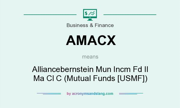 What does AMACX mean? It stands for Alliancebernstein Mun Incm Fd II Ma Cl C (Mutual Funds [USMF])
