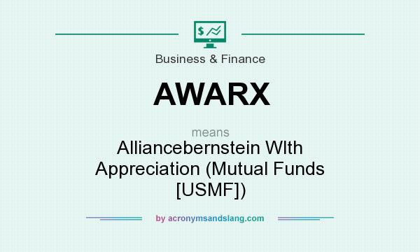 What does AWARX mean? It stands for Alliancebernstein Wlth Appreciation (Mutual Funds [USMF])