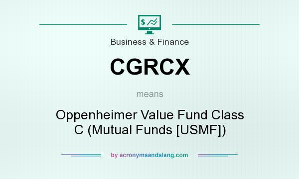 What does CGRCX mean? It stands for Oppenheimer Value Fund Class C (Mutual Funds [USMF])