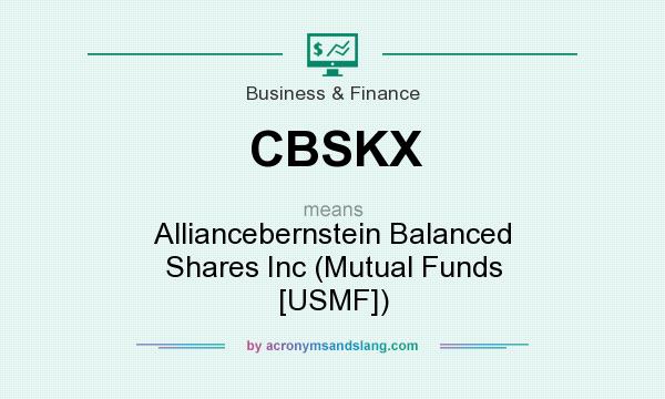 What does CBSKX mean? It stands for Alliancebernstein Balanced Shares Inc (Mutual Funds [USMF])