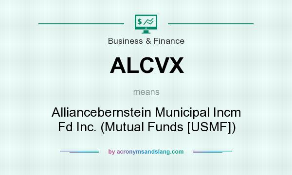 What does ALCVX mean? It stands for Alliancebernstein Municipal Incm Fd Inc. (Mutual Funds [USMF])