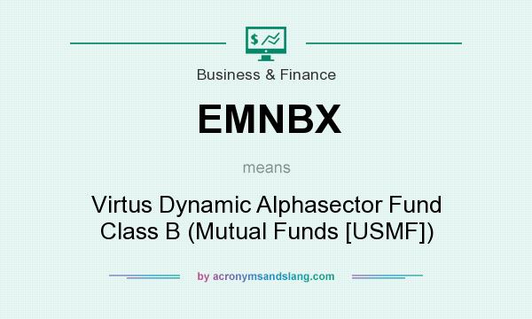 What does EMNBX mean? It stands for Virtus Dynamic Alphasector Fund Class B (Mutual Funds [USMF])