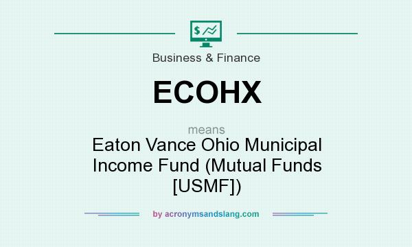 What does ECOHX mean? It stands for Eaton Vance Ohio Municipal Income Fund (Mutual Funds [USMF])