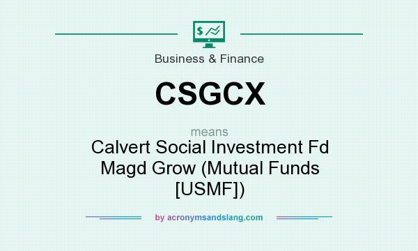 What does CSGCX mean? It stands for Calvert Social Investment Fd Magd Grow (Mutual Funds [USMF])