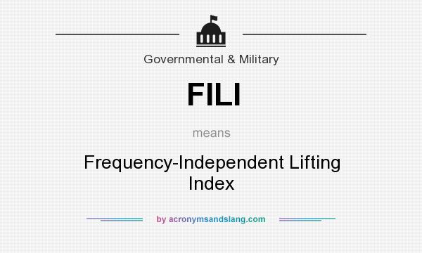 What does FILI mean? It stands for Frequency-Independent Lifting Index