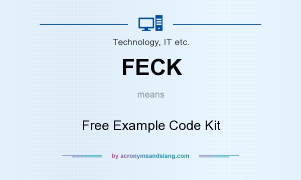 What does FECK mean? It stands for Free Example Code Kit