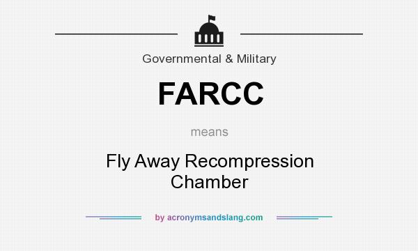 What does FARCC mean? It stands for Fly Away Recompression Chamber