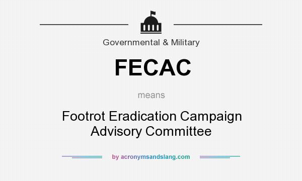 What does FECAC mean? It stands for Footrot Eradication Campaign Advisory Committee