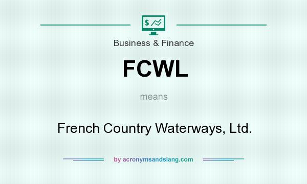 What does FCWL mean? It stands for French Country Waterways, Ltd.