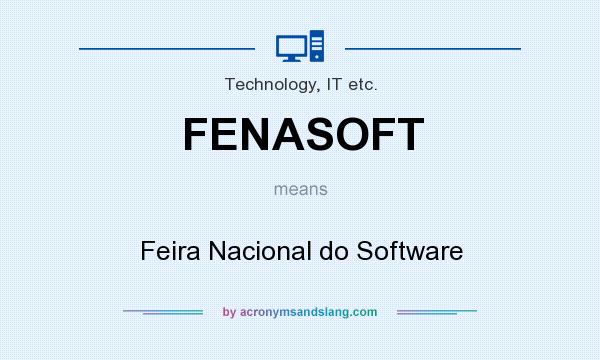 What does FENASOFT mean? It stands for Feira Nacional do Software