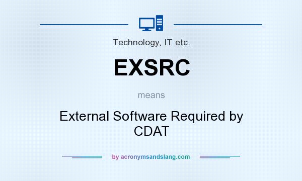 What does EXSRC mean? It stands for External Software Required by CDAT