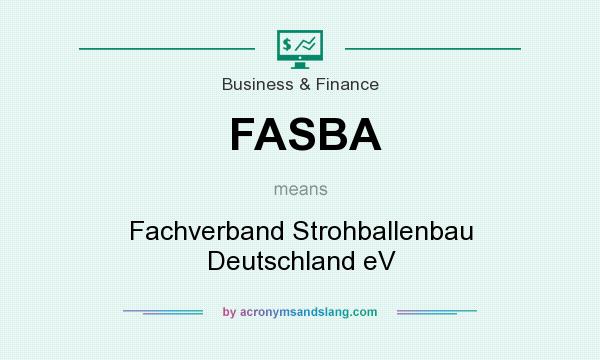 What does FASBA mean? It stands for Fachverband Strohballenbau Deutschland eV