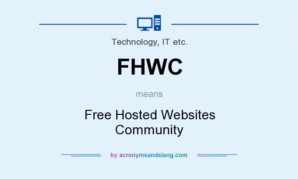 What does FHWC mean? It stands for Free Hosted Websites Community