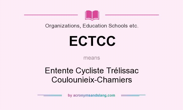 What does ECTCC mean? It stands for Entente Cycliste Trélissac Coulounieix-Chamiers