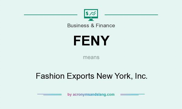 What does FENY mean? It stands for Fashion Exports New York, Inc.