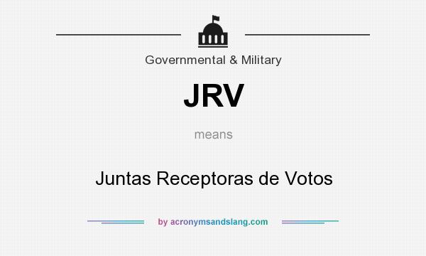 What does JRV mean? It stands for Juntas Receptoras de Votos