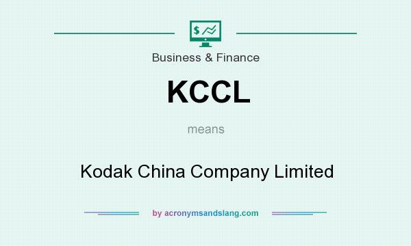 What does KCCL mean? It stands for Kodak China Company Limited