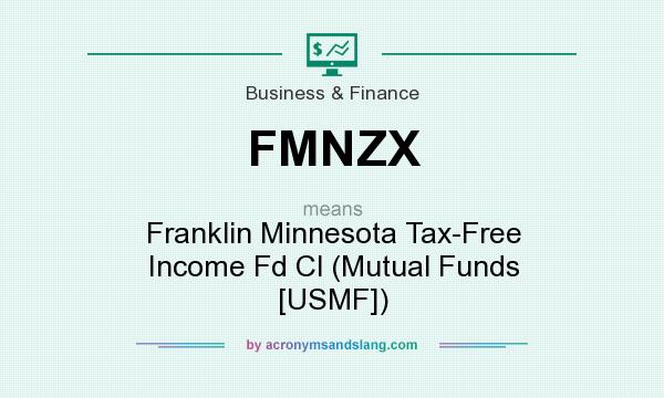 What does FMNZX mean? It stands for Franklin Minnesota Tax-Free Income Fd Cl (Mutual Funds [USMF])
