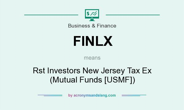 What does FINLX mean? It stands for Rst Investors New Jersey Tax Ex (Mutual Funds [USMF])