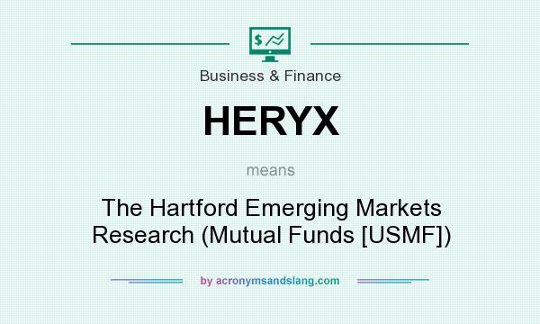 What does HERYX mean? It stands for The Hartford Emerging Markets Research (Mutual Funds [USMF])