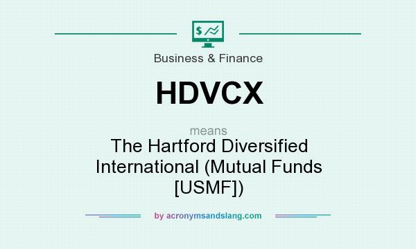 What does HDVCX mean? It stands for The Hartford Diversified International (Mutual Funds [USMF])