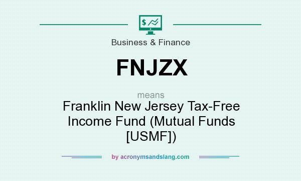 What does FNJZX mean? It stands for Franklin New Jersey Tax-Free Income Fund (Mutual Funds [USMF])