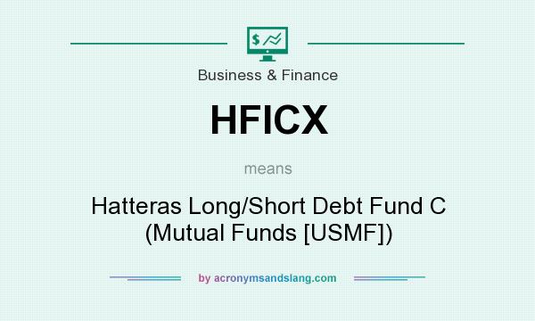 What does HFICX mean? It stands for Hatteras Long/Short Debt Fund C (Mutual Funds [USMF])