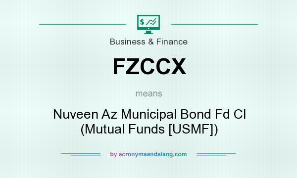 What does FZCCX mean? It stands for Nuveen Az Municipal Bond Fd Cl (Mutual Funds [USMF])