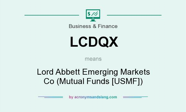 What does LCDQX mean? It stands for Lord Abbett Emerging Markets Co (Mutual Funds [USMF])