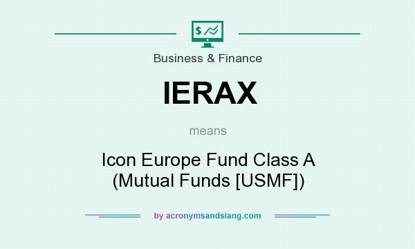 What does IERAX mean? It stands for Icon Europe Fund Class A (Mutual Funds [USMF])