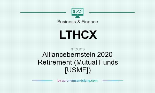 What does LTHCX mean? It stands for Alliancebernstein 2020 Retirement (Mutual Funds [USMF])