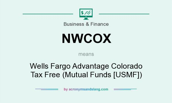 What does NWCOX mean? It stands for Wells Fargo Advantage Colorado Tax Free (Mutual Funds [USMF])
