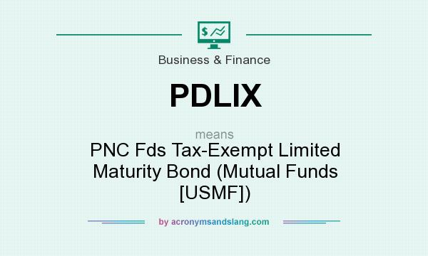 What does PDLIX mean? It stands for PNC Fds Tax-Exempt Limited Maturity Bond (Mutual Funds [USMF])