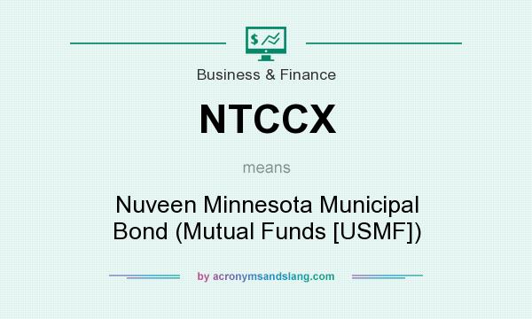What does NTCCX mean? It stands for Nuveen Minnesota Municipal Bond (Mutual Funds [USMF])