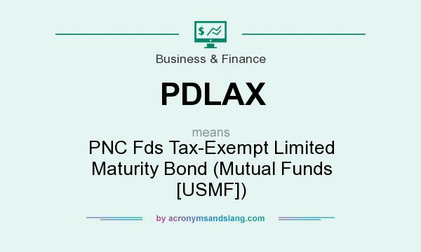 What does PDLAX mean? It stands for PNC Fds Tax-Exempt Limited Maturity Bond (Mutual Funds [USMF])