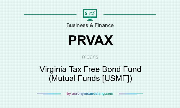 What does PRVAX mean? It stands for Virginia Tax Free Bond Fund (Mutual Funds [USMF])