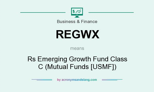 What does REGWX mean? It stands for Rs Emerging Growth Fund Class C (Mutual Funds [USMF])